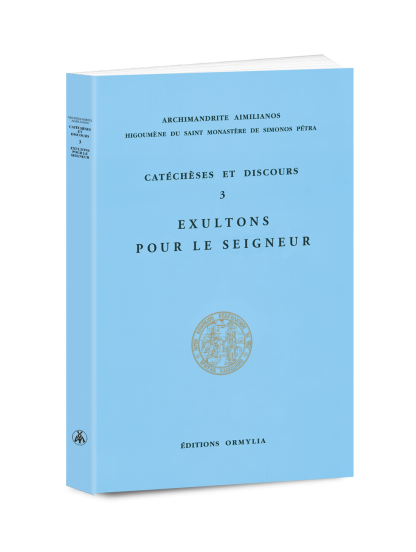 CATECHESES ET DISCOURS 3 - EXULTONS POUR LE SEIGNEUR