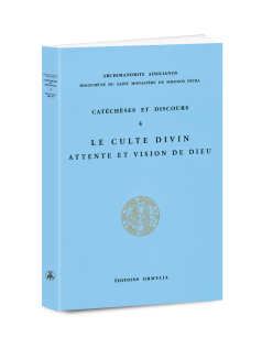 CATECHESES ET DISCOURS 4 - LE CULTE DIVIN